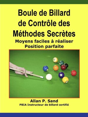 cover image of Boule de Billard de Contrôle des Méthodes Secrètes--Moyens faciles à réaliser Position parfaite